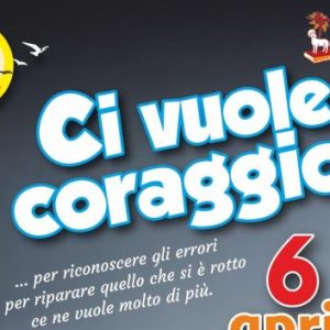 Ci vuole coraggio!
