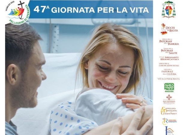47esima Giornata mondiale per la Vita
