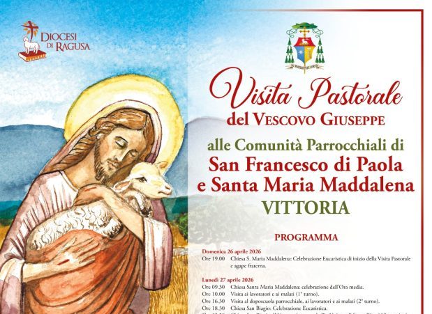Da domenica 26 aprile il Vescovo in visita pastorale alle comunità parrocchiali S. Maria Maddalena e San Francesco di Paola a Vittoria