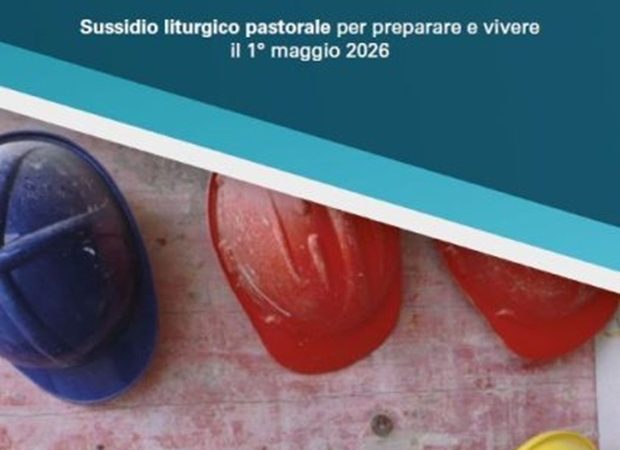 “Il lavoro e l’edificazione della pace” – Messaggio e Sussidio per la Festa dei Lavoratori